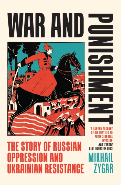Image for War and Punishment : The Story of Russian Oppression and Ukrainian Resistance