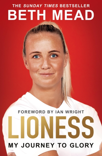 Image for Lioness - My Journey to Glory : Winner of the Sunday Times Sports Book Awards Autobiography of the Year 2023