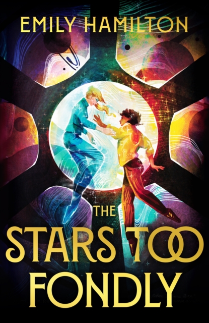 Cover for: The Stars Too Fondly