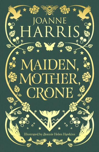 Image for Maiden, Mother, Crone : A Collection