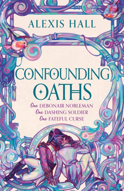 Image for Confounding Oaths : A standalone Regency romantasy perfect for fans of Bridgerton from the bestselling author of Boyfriend Material