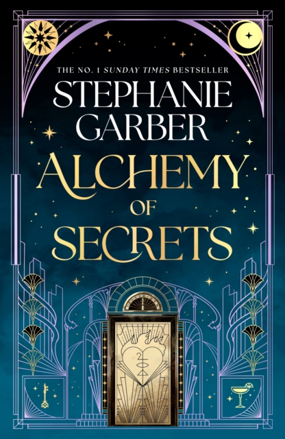 Image for Alchemy of Secrets : The spellbinding new novel from the global No. 1 bestselling author of Caraval and Once Upon a Broken Heart
