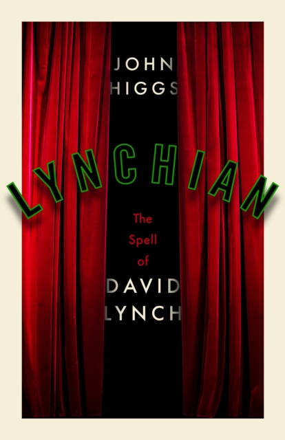 Image for Lynchian : The Spell of David Lynch