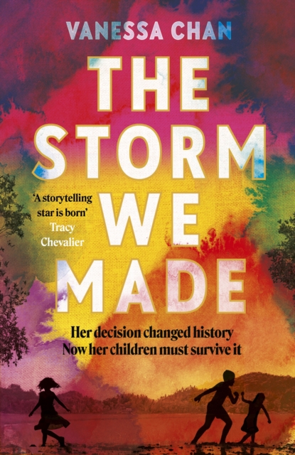 Image for The Storm We Made : The spellbinding WW2 sweeping book club novel 'One of the most powerful debuts I've ever read' Tracy Chevalier