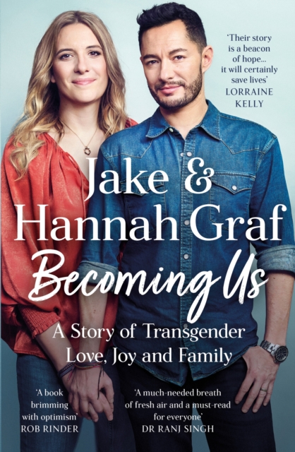 Image for Becoming Us : The inspiring memoir of transgender joy, love and family AS SEEN ON LORRAINE