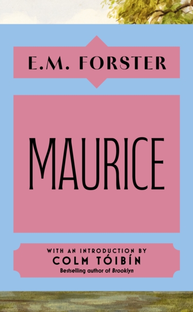 Image for Maurice : With an introduction by Colm Toibin, bestselling author of Brooklyn