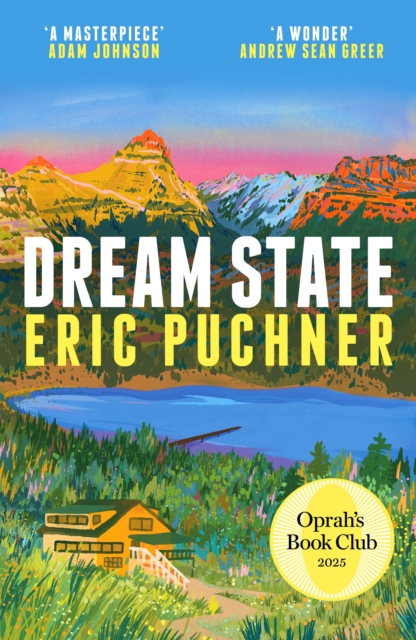 Image for Dream State : 'The Paper Palace meets Jonathan Franzen' Sunday Times Style