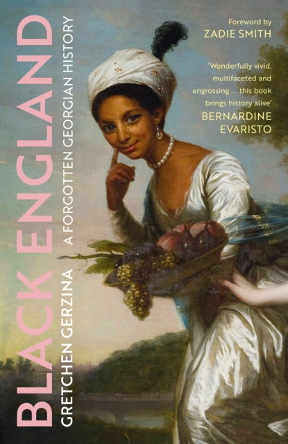 Image for Black England : A Forgotten Georgian History