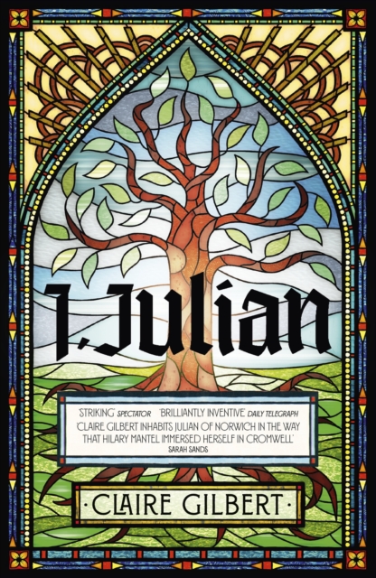 Cover for: I, Julian: The fictional autobiography of Julian of Norwich
