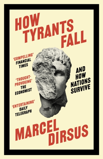 Image for How Tyrants Fall : And How Nations Survive