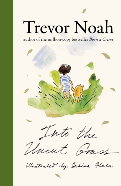 Cover for: Into the Uncut Grass