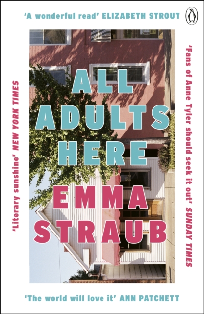 Cover for: All Adults Here : A funny, uplifting and big-hearted novel about family - an instant New York Times bestseller