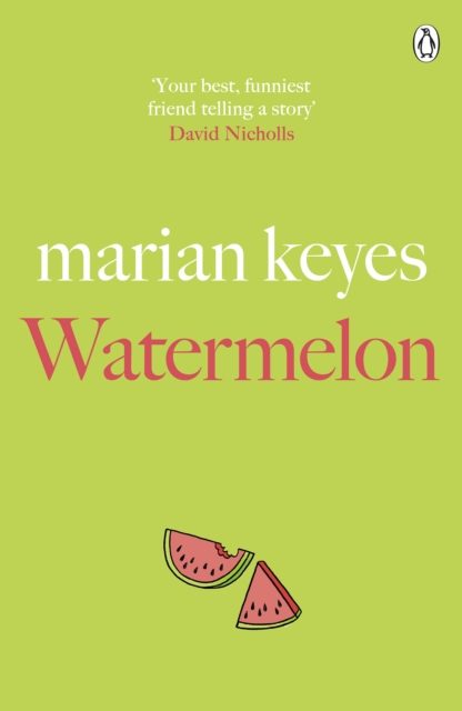 Image for Watermelon : The riotously funny and tender novel from the million-copy bestseller