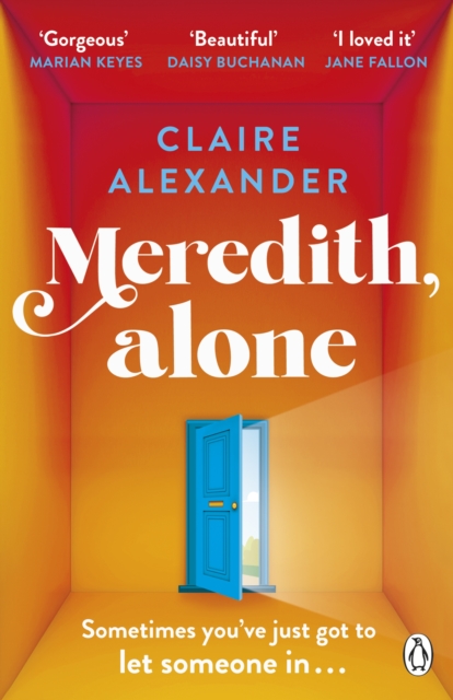Cover for: Meredith, Alone : The hopeful and uplifting debut you'll never forget