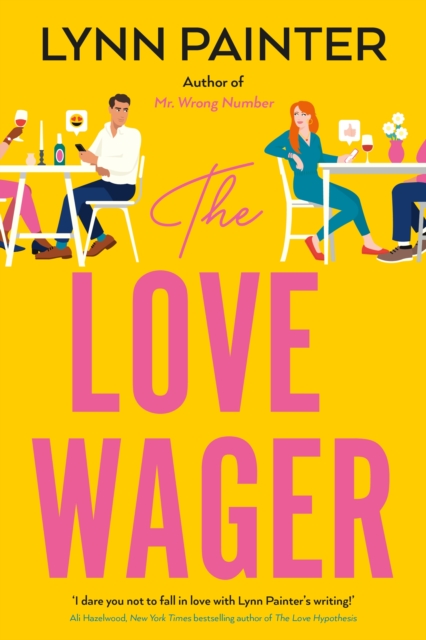 Image for The Love Wager : The addictive fake dating romcom from the author of Mr Wrong Number