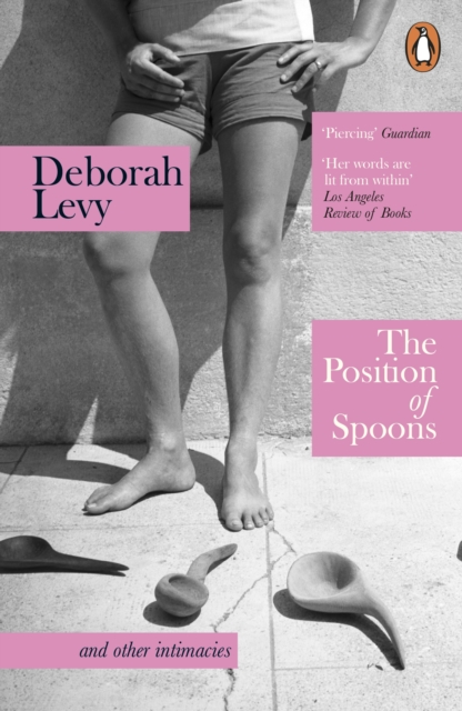 Image for The Position of Spoons : and other intimacies