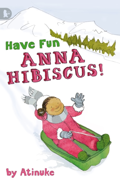 Cover for: Have Fun, Anna Hibiscus!