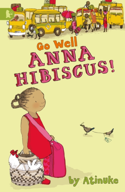 Cover for: Go Well, Anna Hibiscus!