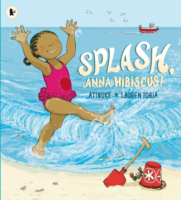 Cover for: Splash, Anna Hibiscus!
