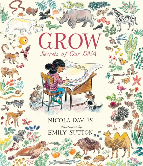 Image for Grow : Secrets of Our DNA