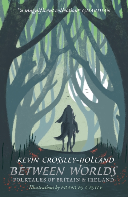 Cover for: Between Worlds: Folktales of Britain & Ireland
