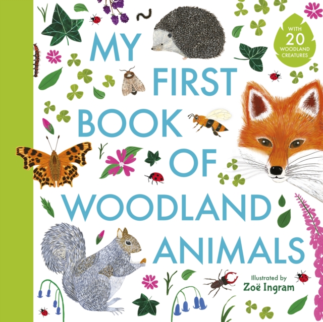 Cover for: My First Book of Woodland Animals