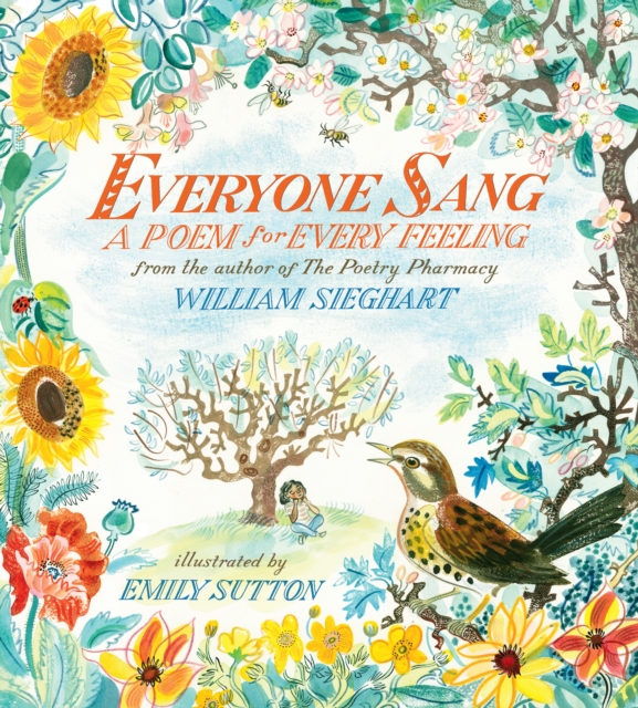 Cover for: Everyone Sang: A Poem for Every Feeling