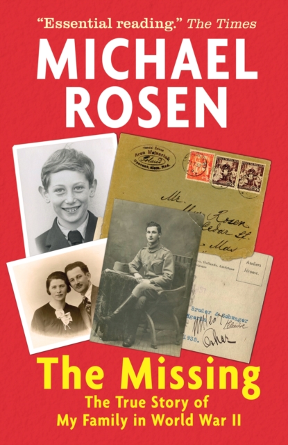 Cover for: The Missing: The True Story of My Family in World War II