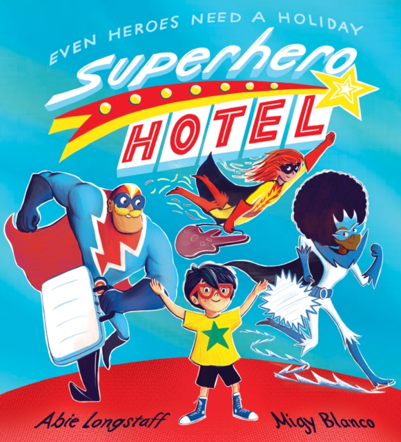 Cover for: Superhero Hotel