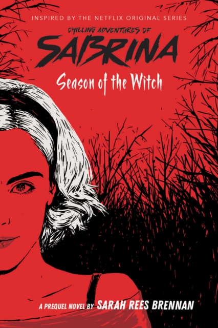 Cover for: Season of the Witch (Chilling Adventures of Sabrina: Netflix tie-in novel) : 1