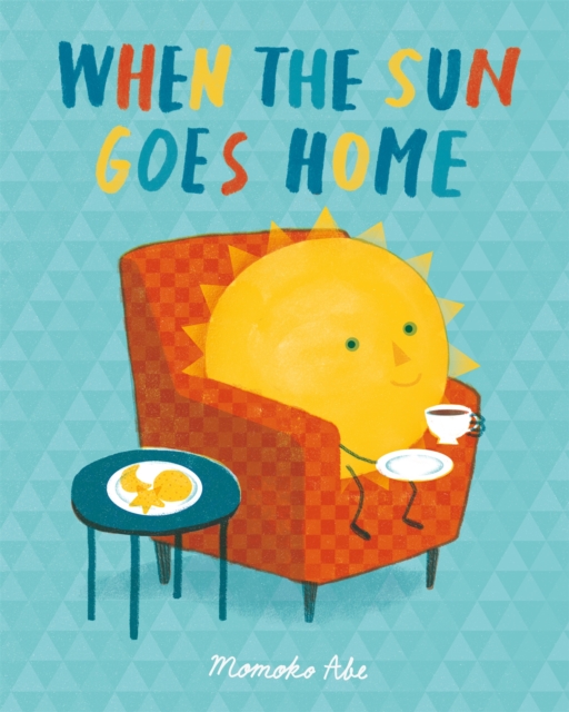 Image for When the Sun Goes Home