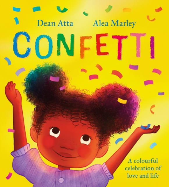 Image for Confetti : A colourful celebration of love and life