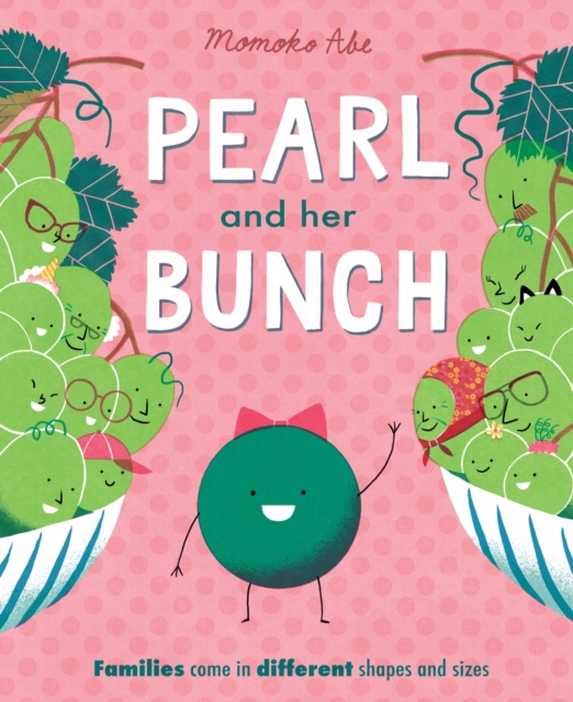 Image for Pearl and Her Bunch : Celebrating every kind of family
