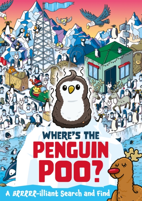 Image for Where's the Penguin Poo? : A Brrrr-illiant Search and Find