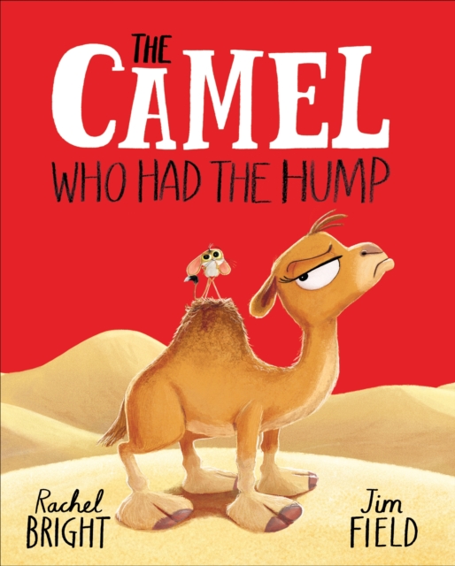 Image for The Camel Who Had The Hump