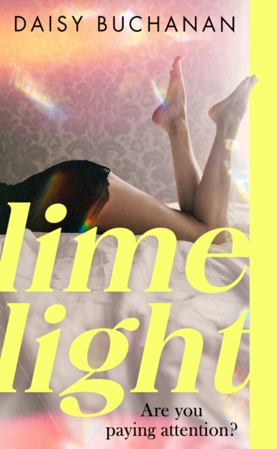 Image for Limelight : The new novel from the author of Insatiable