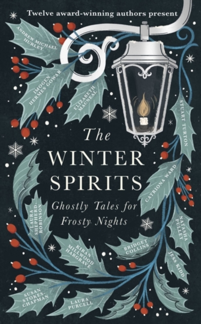 Cover for: The Winter Spirits : Ghostly Tales for Frosty Nights