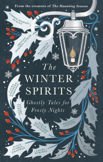 Cover for: The Winter Spirits : Ghostly Tales for Frosty Nights