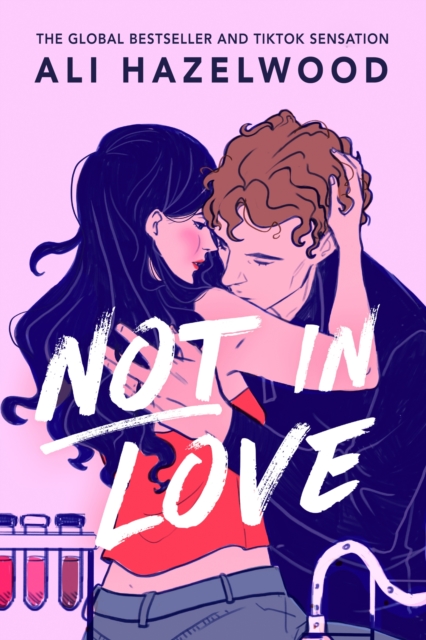 Image for Not in Love : From the bestselling author of The Love Hypothesis