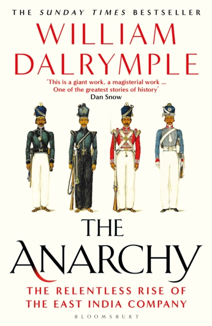 Image for The Anarchy : The Relentless Rise of the East India Company