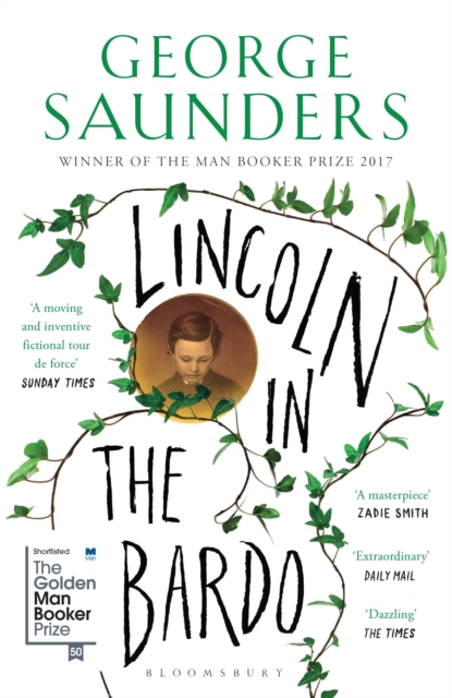 Cover for: Lincoln in the Bardo : WINNER OF THE MAN BOOKER PRIZE 2017