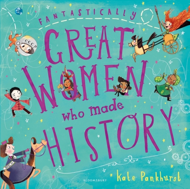 Cover for: Fantastically Great Women Who Made History