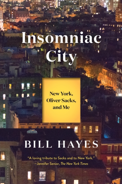 Cover for: Insomniac City : New York, Oliver Sacks, and Me