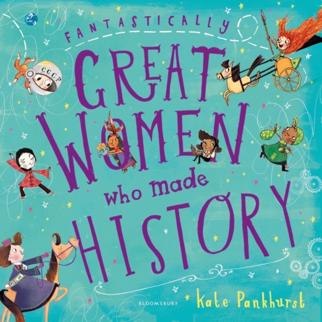 Cover for: Fantastically Great Women Who Made History : Gift Edition