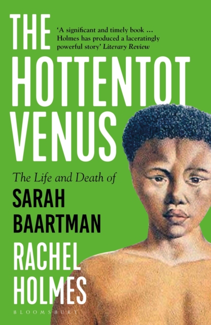Image for The Hottentot Venus : The Life and Death of Sarah Baartman