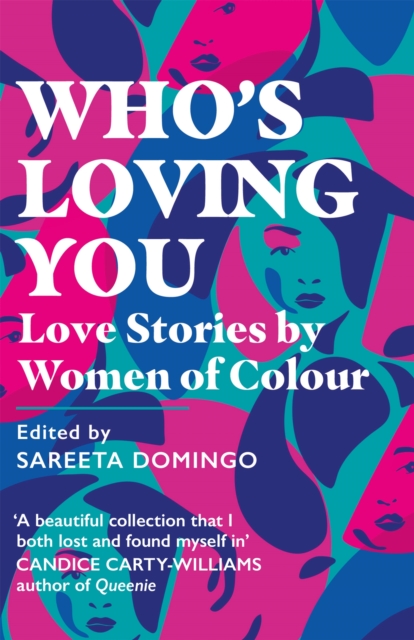 Image for Who's Loving You : Love Stories by Women of Colour