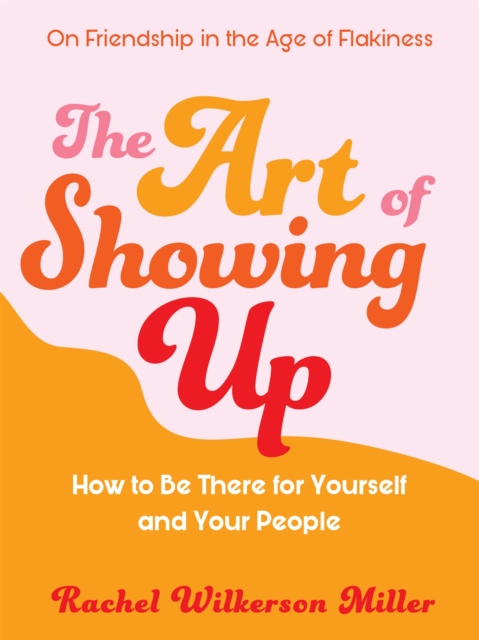 Image for The Art of Showing Up