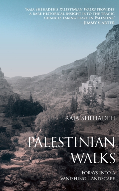 Image for Palestinian Walks : Forays into a Vanishing Landscape