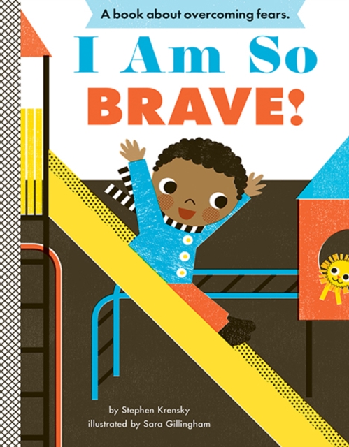 Cover for: I Am So Brave!