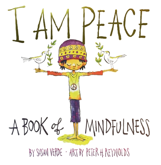 Image for I Am Peace : A Book of Mindfulness